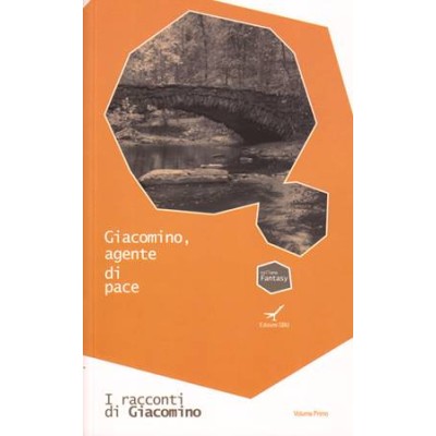 Giacomino, agente di pace
