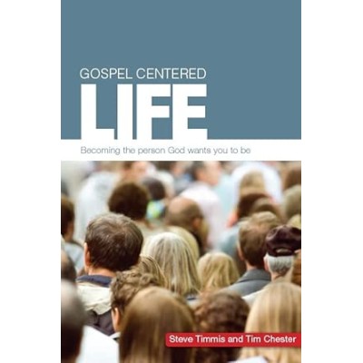 Gospel centered life