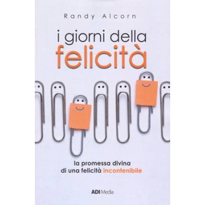 I giorni della felicità