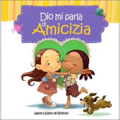 Dio mi parla di amicizia