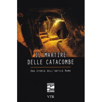 Il martire delle catacombe