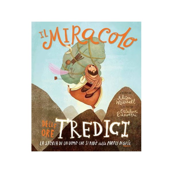 Il miracolo delle ore tredici
