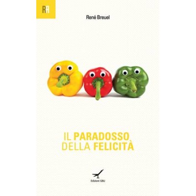 Il paradosso della felicità
