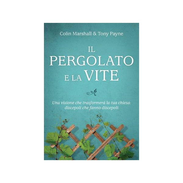 Il pergolato e la vite