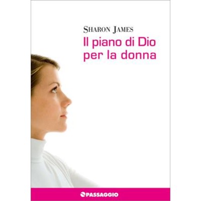 Il piano di Dio per la donna