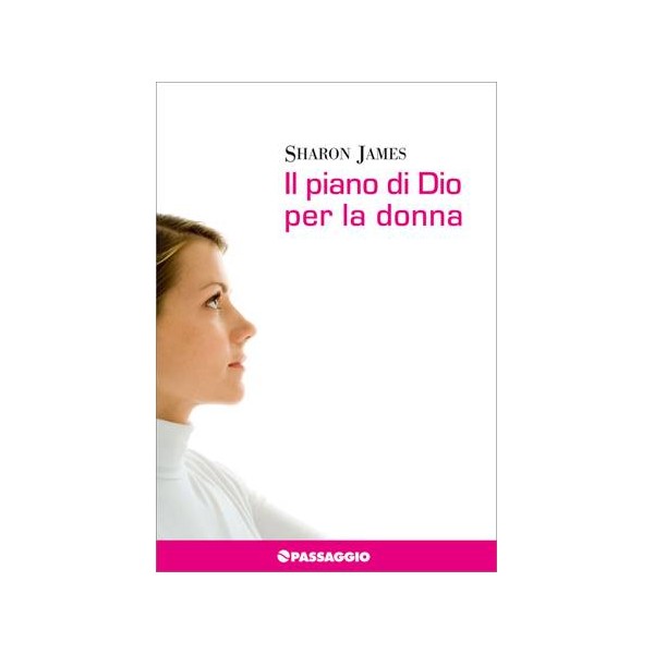 Il piano di Dio per la donna
