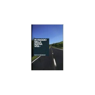 In viaggio nella nuova vita