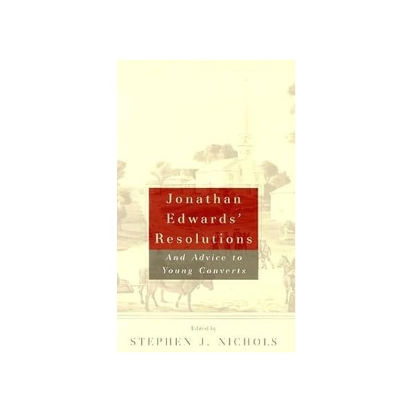 Jonathan Edwards Resolutions