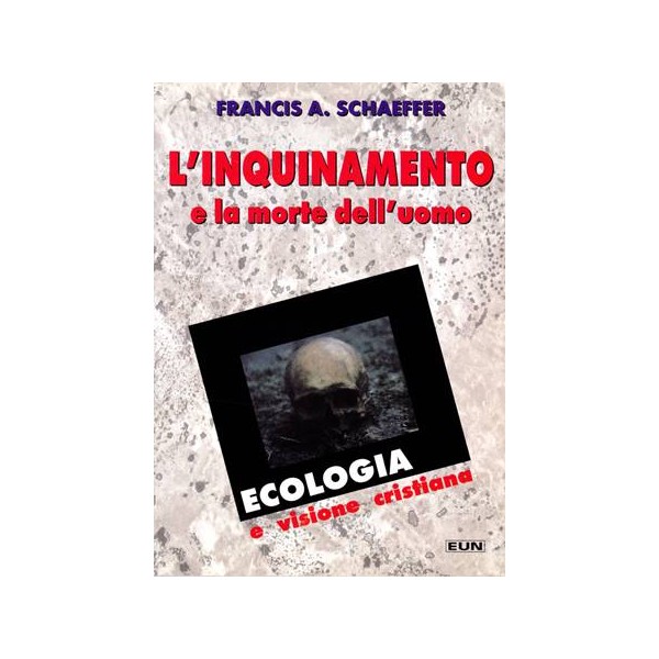 L'inquinamento e la morte dell'uomo