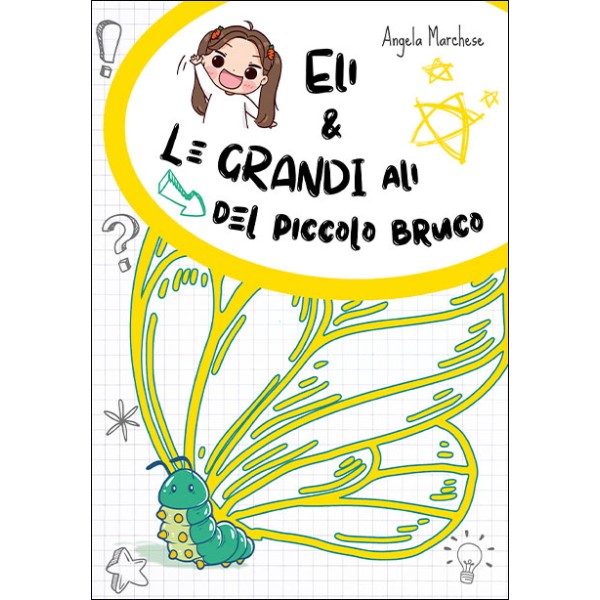 Eli e le grandi ali del piccolo bruco