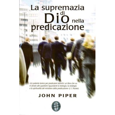 La supremazia di Dio nella predicazione