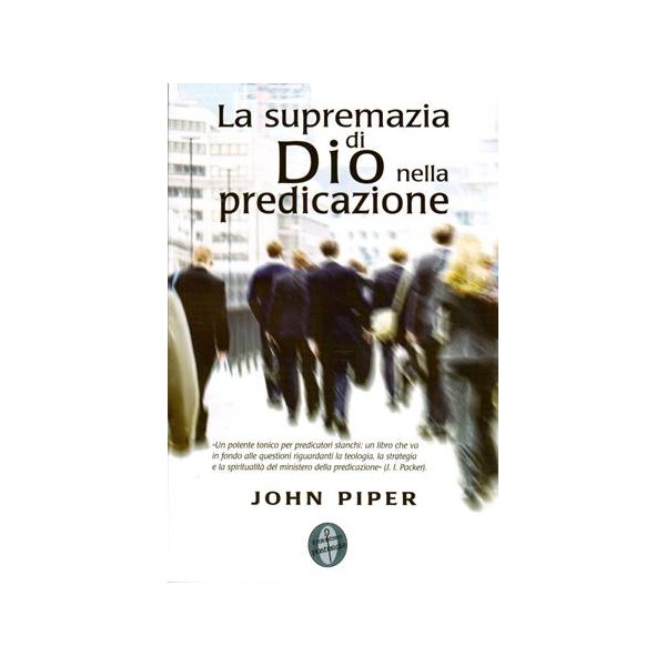 La supremazia di Dio nella predicazione
