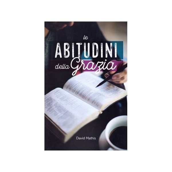 Le abitudini della grazia