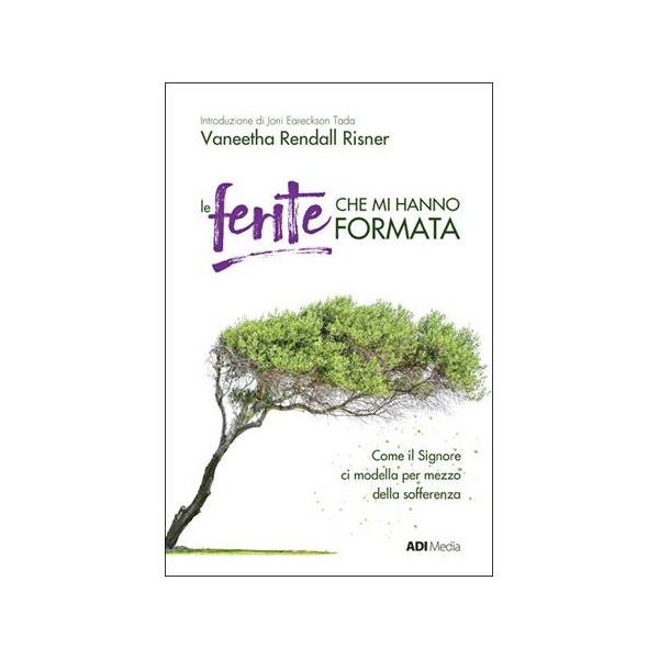 Le ferite che mi hanno formata
