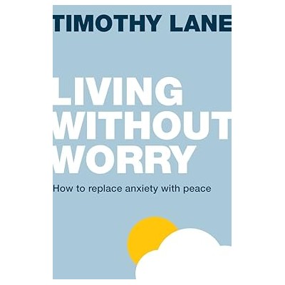 Living without worry