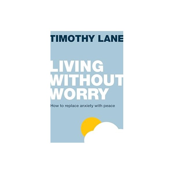Living without worry