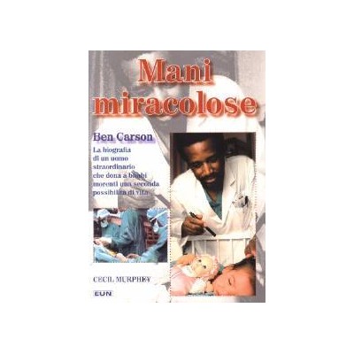 Mani miracolose