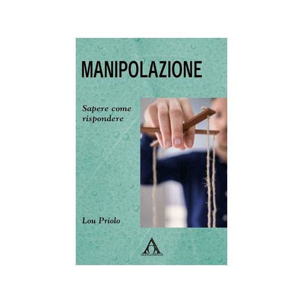 Manipolazione. Sapere come rispondere