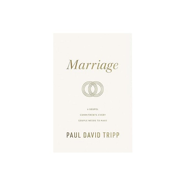 Marriage. 6 gospel commitments every couple has to make