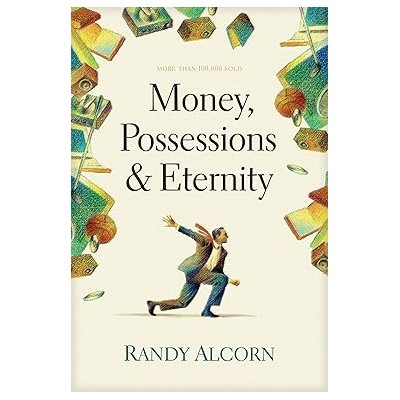 Money, possessions and eternity