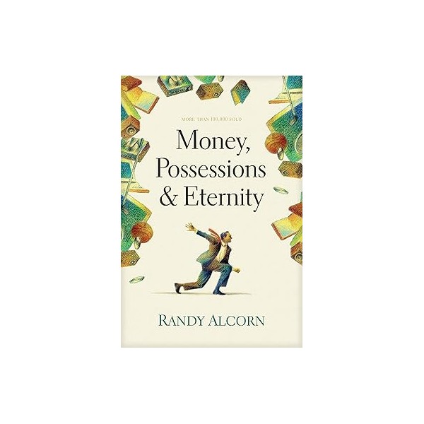 Money, possessions and eternity