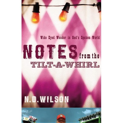 Notes from the tilt-a-whirl