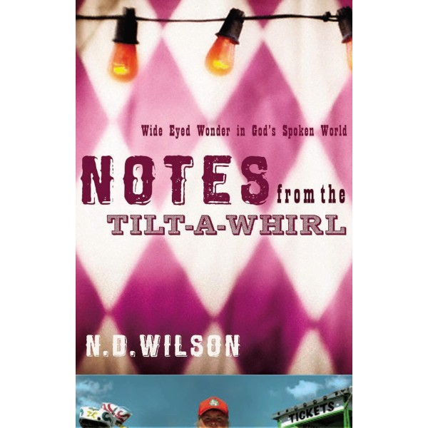 Notes from the tilt-a-whirl