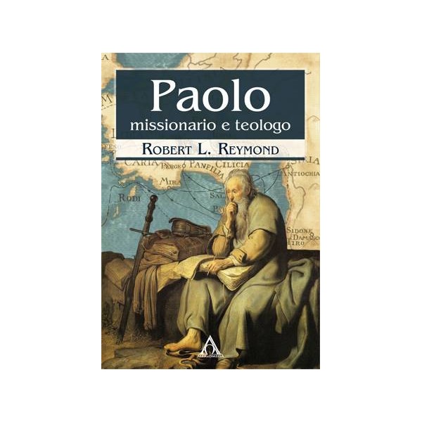 Paolo, missionario e teologo