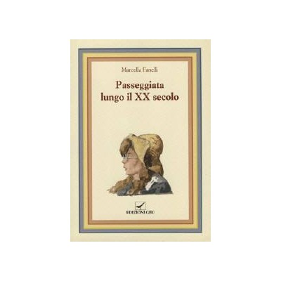 Passeggiata lungo il XX secolo
