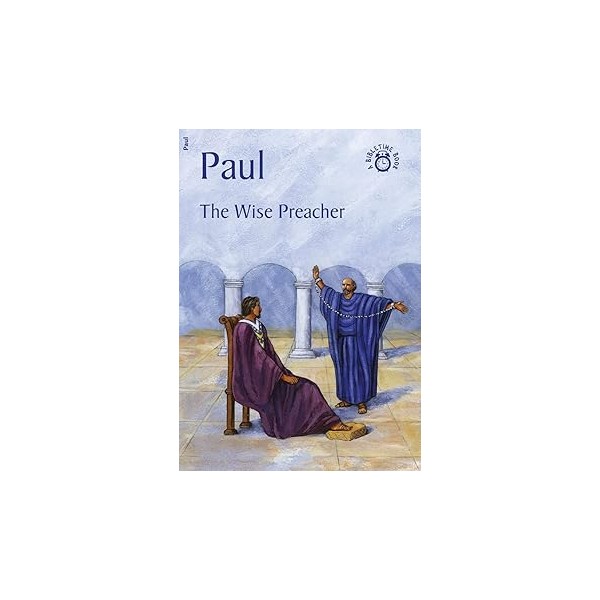 Paul the wise preacher