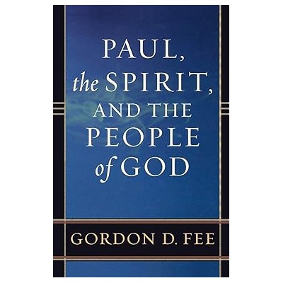 Paul, the Spirit and the People of God