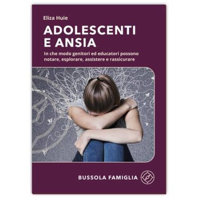 Adolescenti e ansia