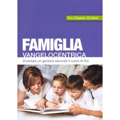 Famiglia Vangelocentrica