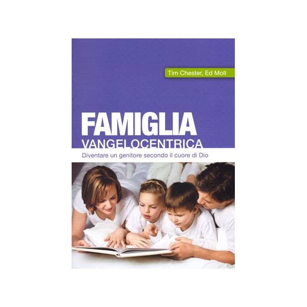 Famiglia Vangelocentrica