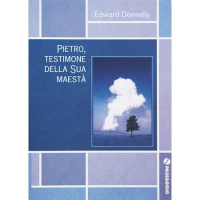 Pietro, testimone della sua maestà