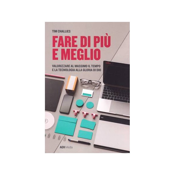 Fare di più e meglio