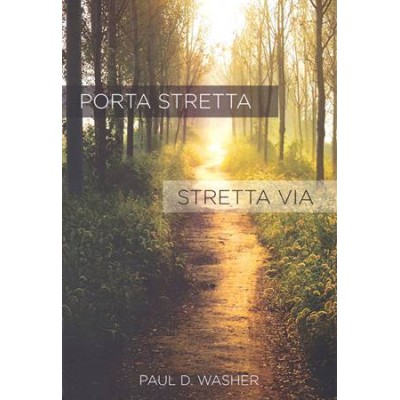 Porta stretta, stretta via