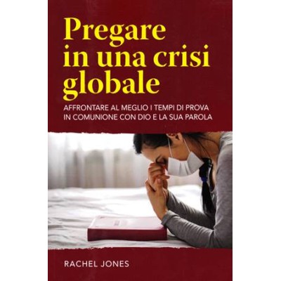 Pregare in una crisi globale