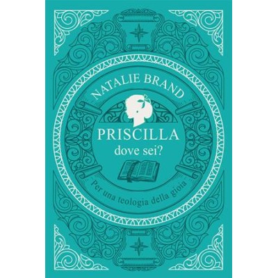 Priscilla dove sei?