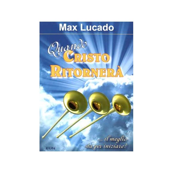 Quando Cristo ritornerà
