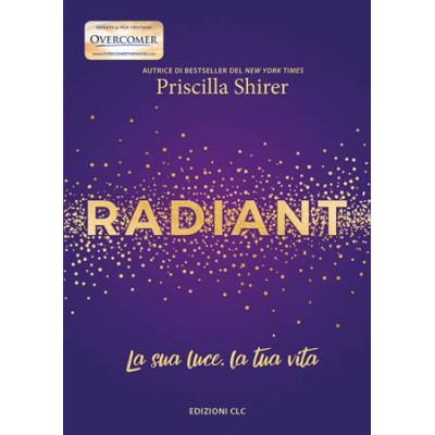 Radiant. La sua luce, la tua vita