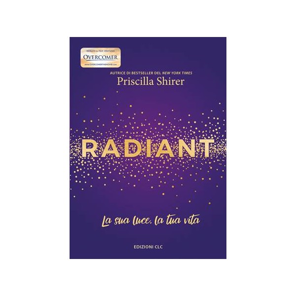 Radiant. La sua luce, la tua vita