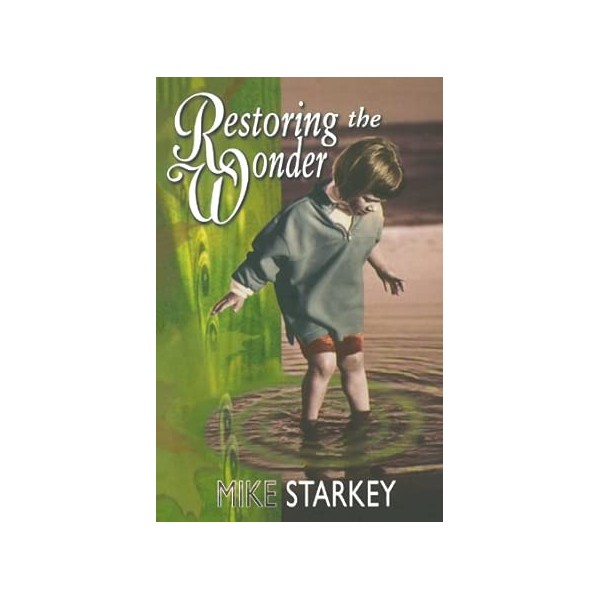Restoring the wonder
