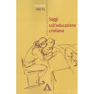 Saggi sull'educazione cristiana