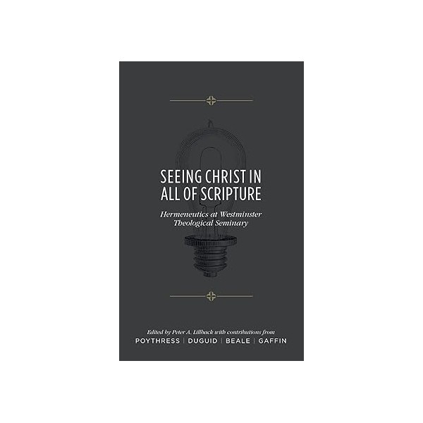 Seeing Christ in all of the Scripture