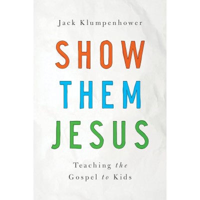 Show them Jesus