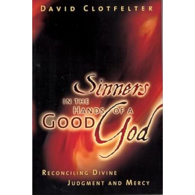Sinners in the hands of a good god
