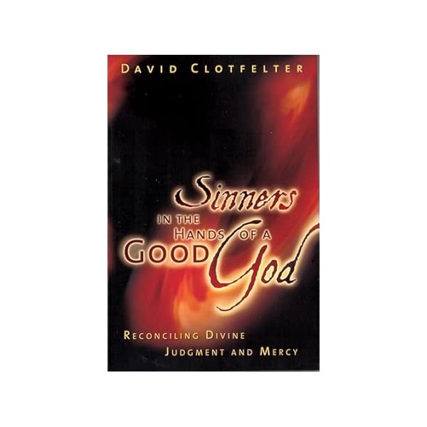 Sinners in the hands of a good god
