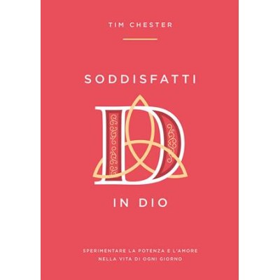 Soddisfatti in Dio