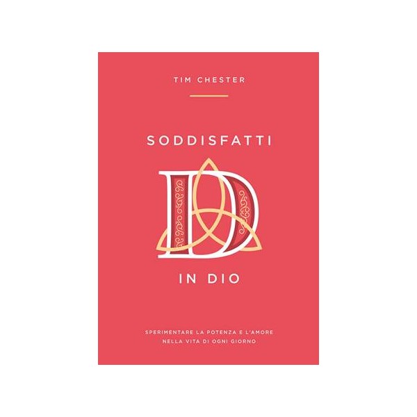 Soddisfatti in Dio